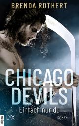 Cover-Bild Chicago Devils- Einfach nur du