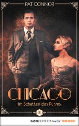 Cover-Bild Chicago - Im Schatten des Ruhms