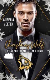 Cover-Bild Christmas Wolf: Plätzchen mit dem Feind