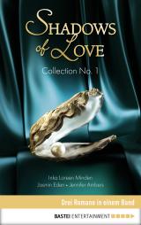 Cover-Bild Collection No. 1 - Shadows of Love