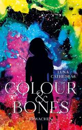 Cover-Bild Colour & Bones