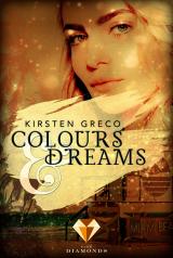 Cover-Bild Colours & Dreams