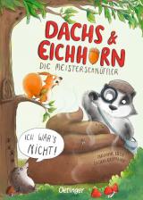 Cover-Bild Dachs & Eichhorn. Die Meisterschnüffler