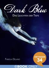 Cover-Bild Dark Blue. Das Leuchten der Tiefe