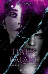 Cover-Bild Dark Palace – Die letzte Tür tötet