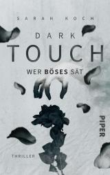 Cover-Bild Dark Touch – Wer Böses sät