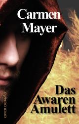 Cover-Bild Das Awaren-Amulett