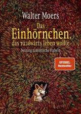 Cover-Bild Das Einhörnchen, das rückwärts leben wollte