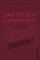 Cover-Bild Das Fetisch-Experiment