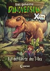 Cover-Bild Das geheime Dinoversum Xtra (Band 1) - Auf der Fährte des T-Rex