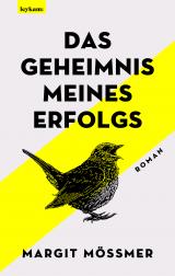 Cover-Bild Das Geheimnis meines Erfolgs