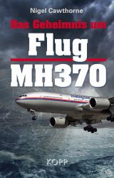 Cover-Bild Das Geheimnis um Flug MH370