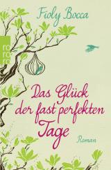 Cover-Bild Das Glück der fast perfekten Tage