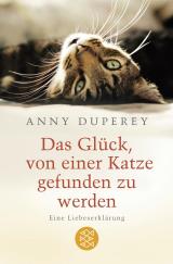 Cover-Bild Das Glück, von einer Katze gefunden zu werden