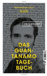 Cover-Bild Das Guantanamo-Tagebuch unzensiert