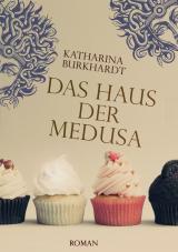 Cover-Bild Das Haus der Medusa