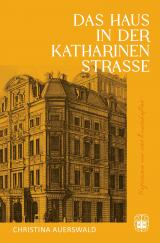 Cover-Bild Das Haus in der Katharinenstraße