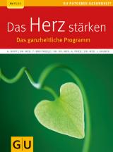 Cover-Bild Das Herz stärken