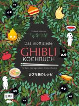 Cover-Bild Das inoffizielle Ghibli-Kochbuch – Für alle Fans des legendären Anime-Studios