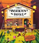 Cover-Bild Das Insektenhotel – Willkommen, liebe Bienen, Käfer und Glühwürmchen