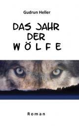 Cover-Bild Das Jahr der Wölfe