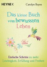 Cover-Bild Das kleine Buch vom bewussten Leben