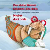 Cover-Bild Das kleine Walross bekommt eine Brille