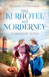 Cover-Bild Das Kurhotel auf Norderney – Stürmische Zeiten