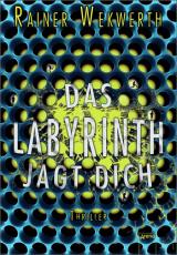 Cover-Bild Das Labyrinth jagt dich