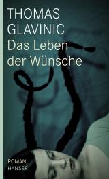 Cover-Bild Das Leben der Wünsche