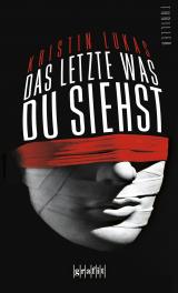 Cover-Bild Das Letzte, was du siehst