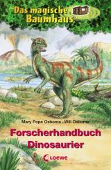 Cover-Bild Das magische Baumhaus – Forscherhandbuch Dinosaurier