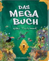 Cover-Bild Das Megabuch - Altes Testament. Bibelgeschichten Altes Testament. Von der Schöpfungsgeschichte bis hin zu Abraham und Moses. Kinderbibel ab 8 im modernen Gewand, mit Spielen und Rätseln