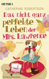 Cover-Bild Das nicht ganz perfekte Leben der Mrs. Lawrence