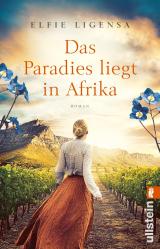 Cover-Bild Das Paradies liegt in Afrika (Ein Südafrika-Roman 2)
