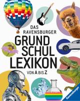 Cover-Bild Das Ravensburger Grundschullexikon von A bis Z bietet jede Menge spannende Fakten und ist ein umfassendes Nachschlagewerk für Schule und Freizeit