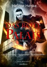 Cover-Bild Das Rote Palais - Die Totenwächterin / Der Gottvampir / Die Schattenpforte