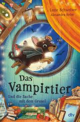 Cover-Bild Das Vampirtier und die Sache mit dem Grusel