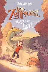 Cover-Bild Das Zeitmobil – Gefangen in der Urzeit (Band 1)