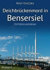 Cover-Bild Deichbrückenmord in Bensersiel. Ostfrieslandkrimi