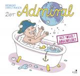 Cover-Bild Der Admiral – alt / weiß / abgemeldet?