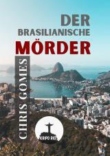 Cover-Bild Der brasilianische Mörder