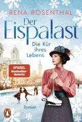 Cover-Bild Der Eispalast - Die Kür ihres Lebens