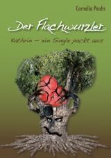 Cover-Bild Der Flachwurzler