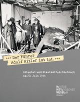 Cover-Bild »Der Führer Adolf Hitler ist tot«