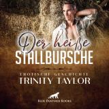 Cover-Bild Der heiße Stallbursche | Erotische Geschichte Audio CD