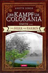 Cover-Bild Der Kampf um Colorania (Band 1)
