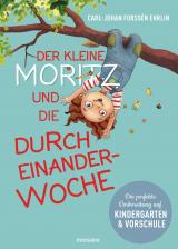 Cover-Bild Der kleine Moritz und die Durcheinander-Woche