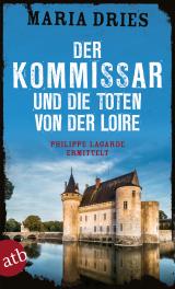 Cover-Bild Der Kommissar und die Toten von der Loire
