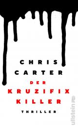 Cover-Bild Der Kruzifix-Killer (Ein Hunter-und-Garcia-Thriller 1)